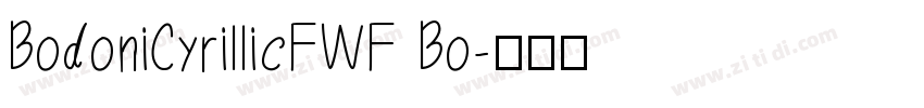 BodoniCyrillicFWF Bo字体转换